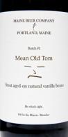 Maine Beer Company - Mean Old Tom (750ml)