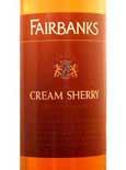 Fairbanks - Cream Sherrry California NV